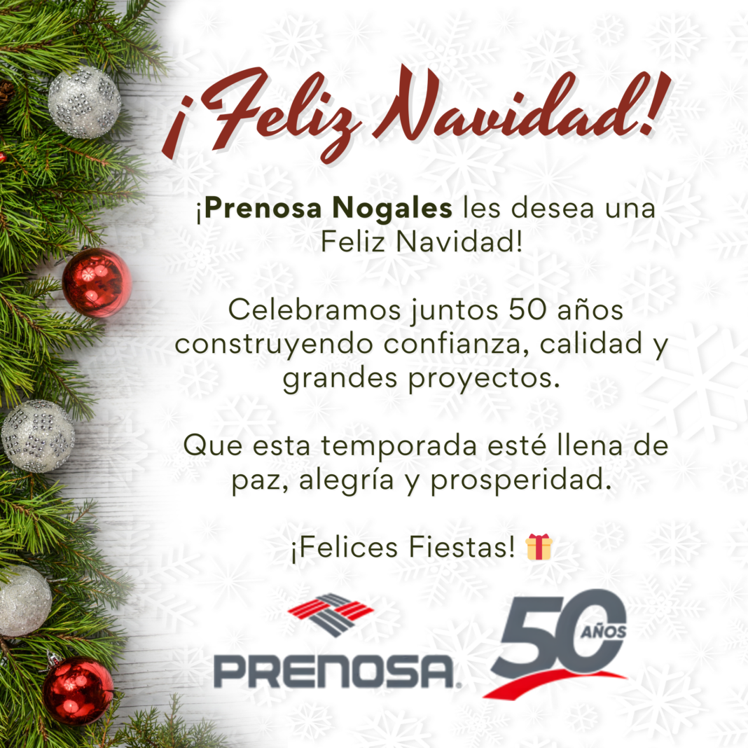 Mensaje Navideño a clientes y amigos de Prenosa Nogales.