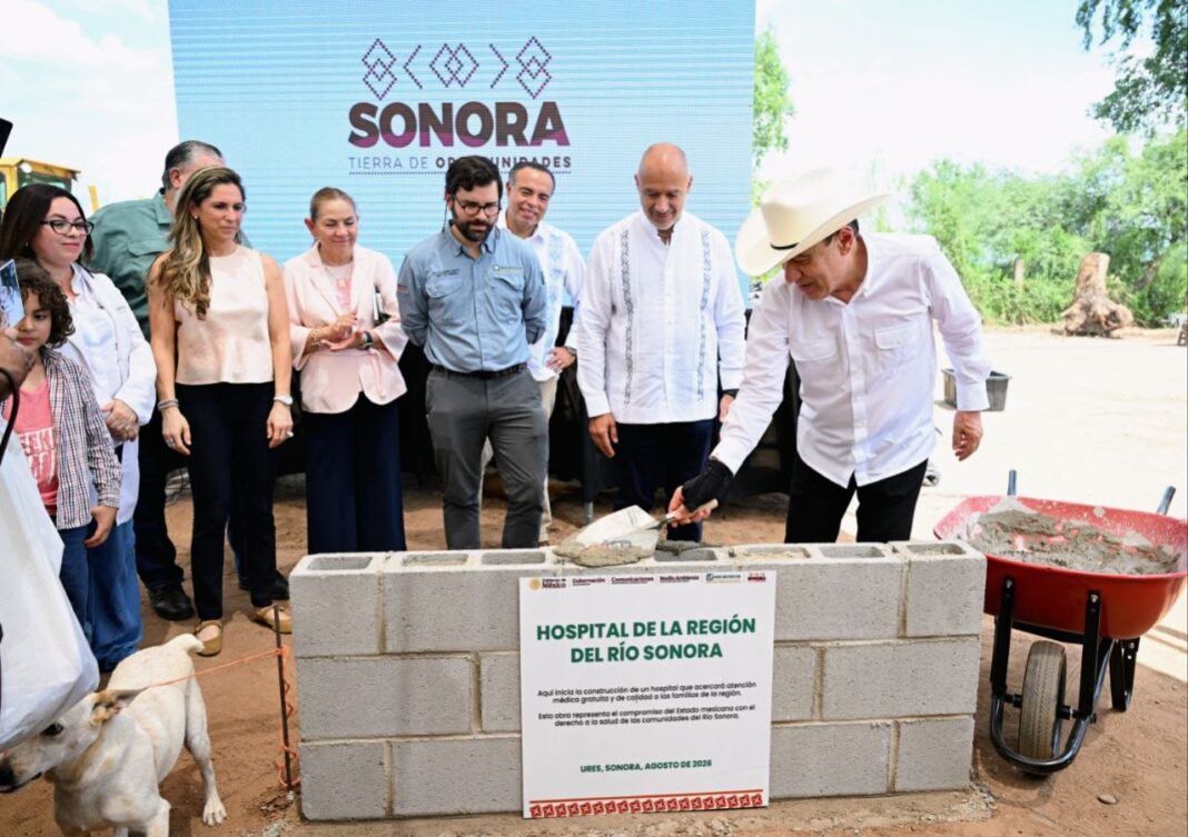 Gobernador Durazo y Presidenta Sheinbaum hacen justicia al Río Sonora con inicio del Hospital Regional en Ures